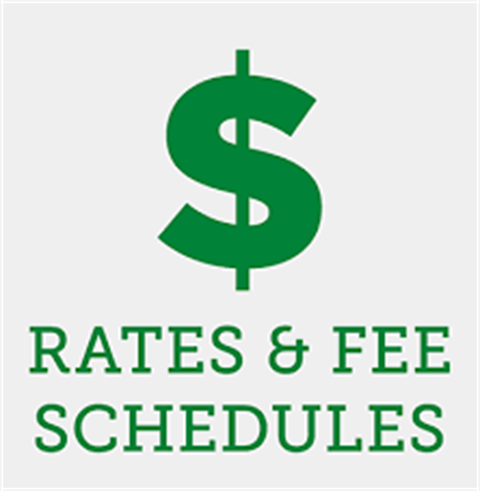 Rates and Fee Schedules